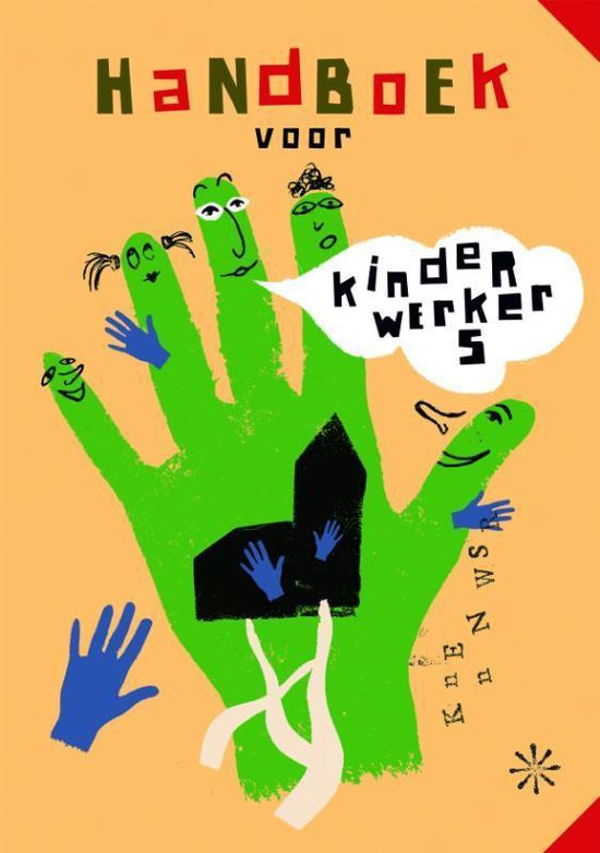 Handboek voor kinderwerkers - diverse auteurs