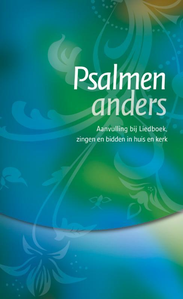 Psalmen anders - Eenstemmige bundel, aanvulling bij Liedboek