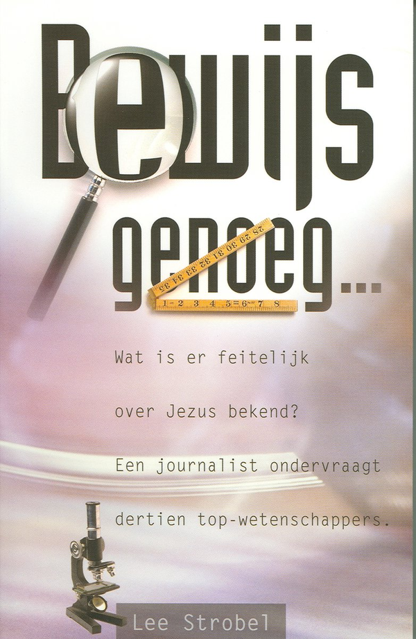 Bewijs genoeg - Lee Strobel