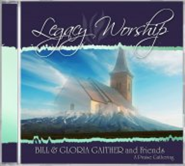 Legacy Worship - Bill & Gloria Gaither and friends
