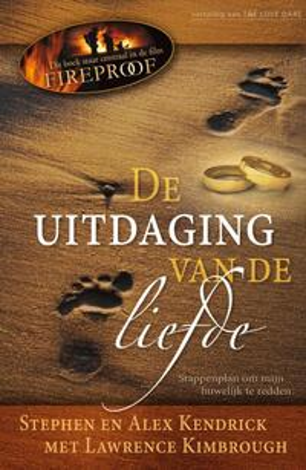 De uitdaging van de liefde - Stephen en Alex Kendrick