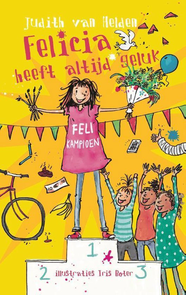 Felicia heeft altijd geluk - Judith van Helden