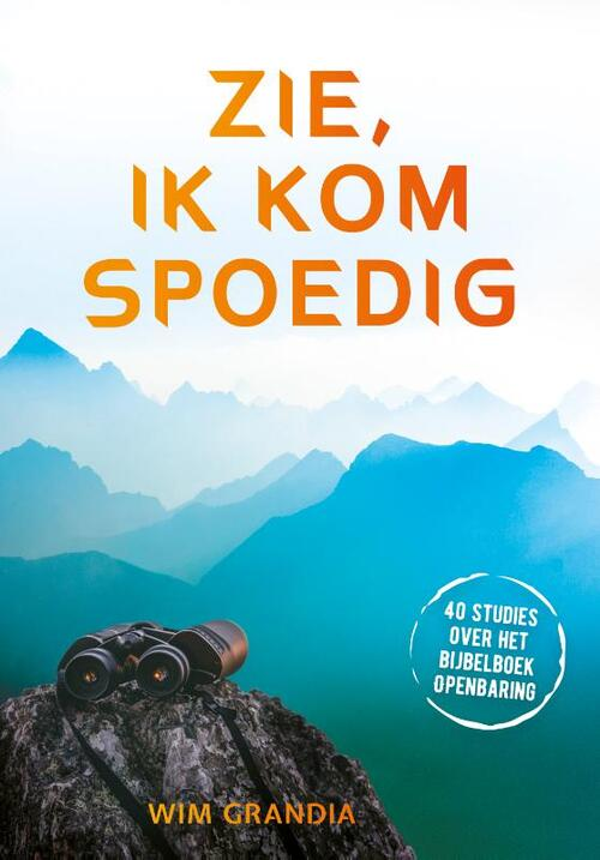 Zie ik kom spoedig - Wim Grandia
