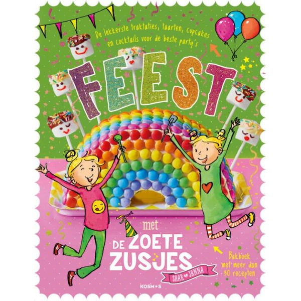 Feest met de zoete zusjes - Hanneke de Zoete