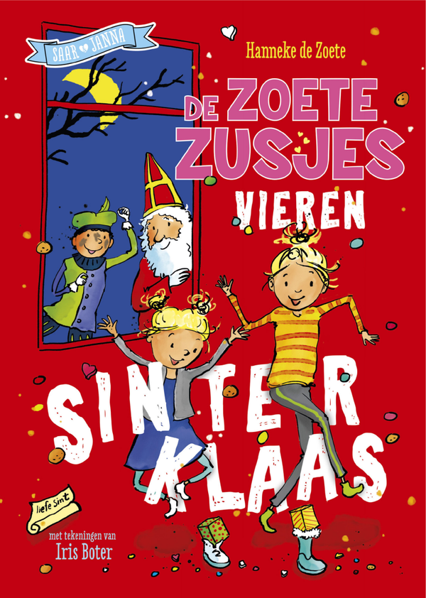 De zoete zusjes vieren Sinteklaas & Kerst - Hanneke de Zoete