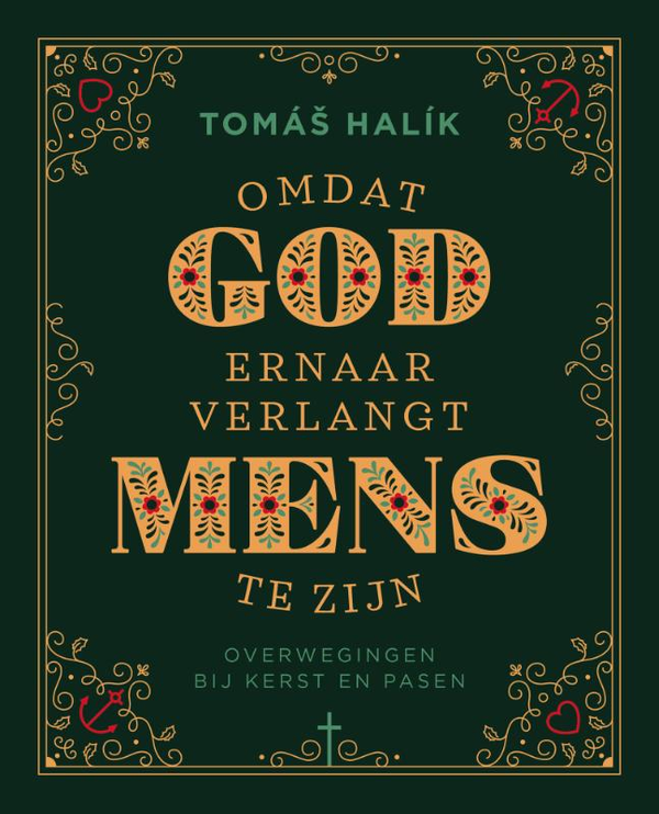 Omdat God er naar verlangt mens te zijn - Thomas Halik