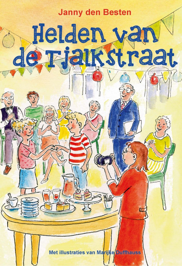 Helden van de Tjalkstraat - Janny den Besten