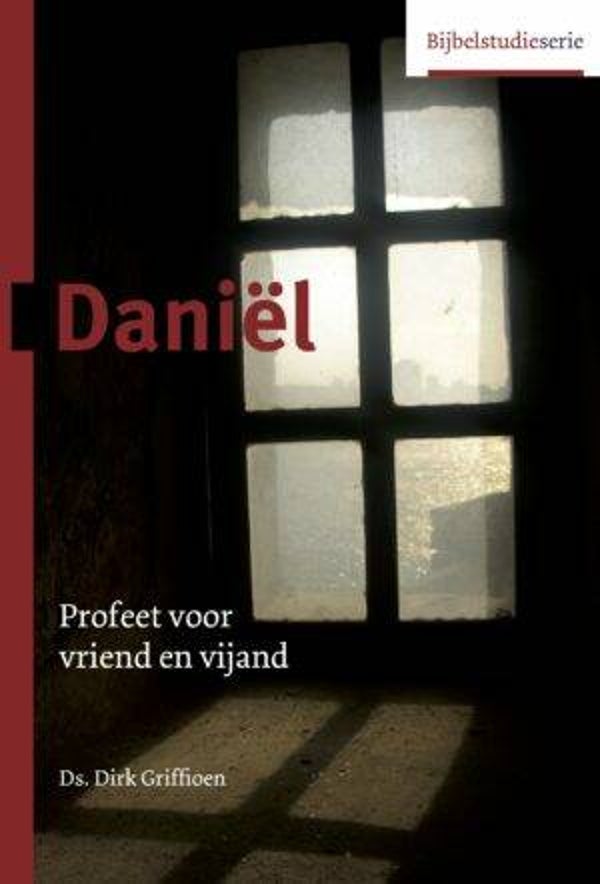 Daniel - ds. Dirk Griffioen