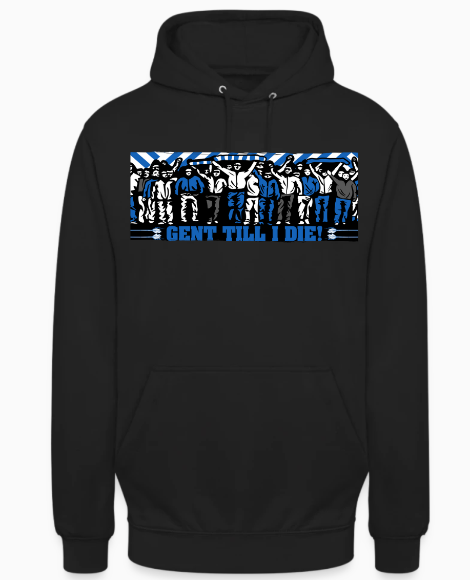 Gent Till I Die! hoodie