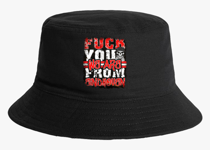 Fuck You We Are From Eindhoven bucket hat