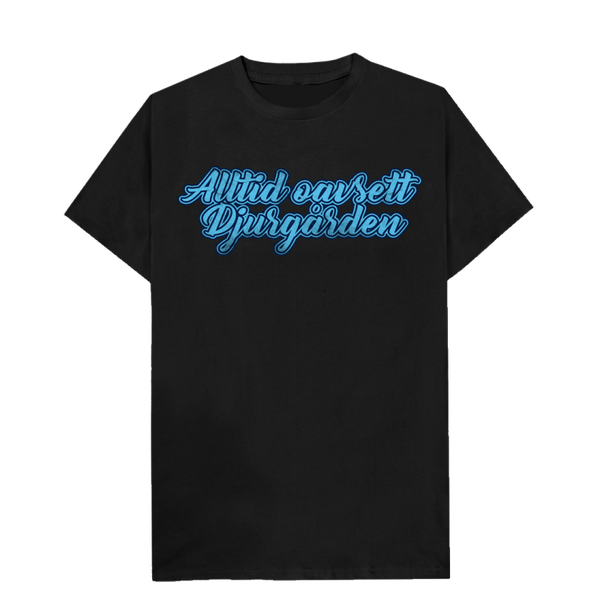 Alltid oavsett Djurgarden t-shirt