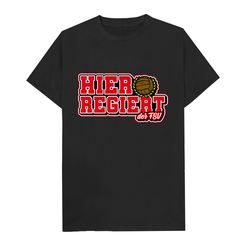 Hier Regiert der FSV t-shirt