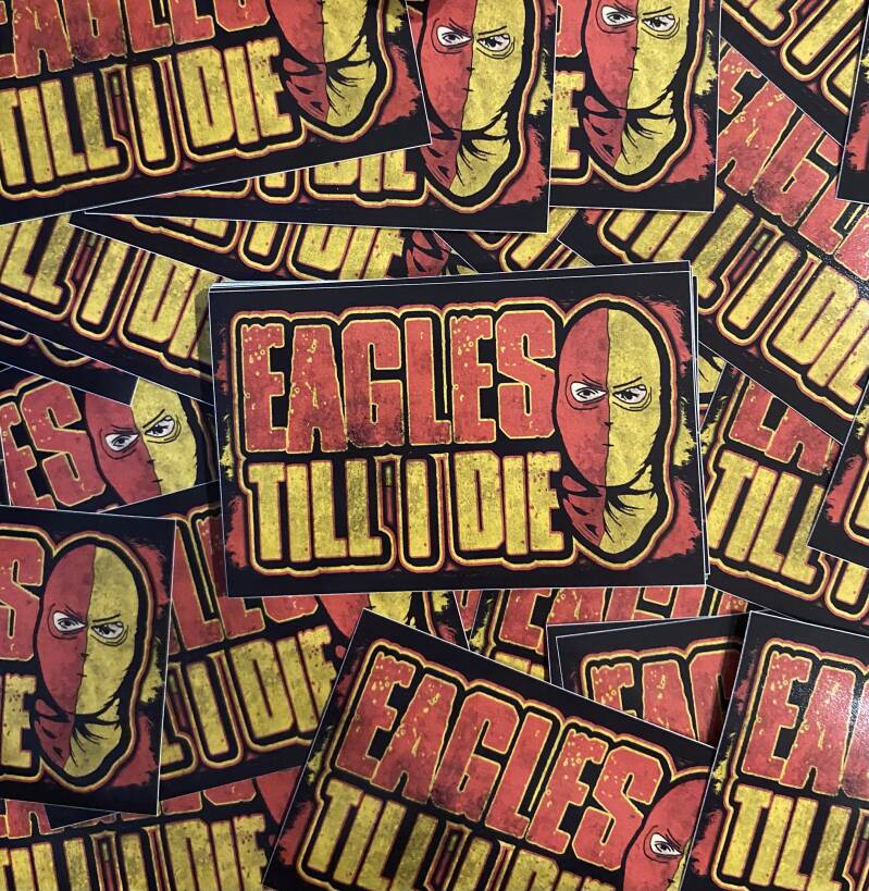 Eagles till I die Stickers
