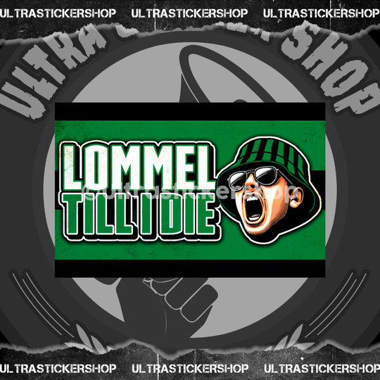Lommel Till I Die Flag
