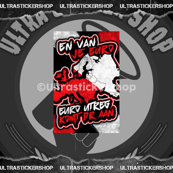 En van je euro euro Utreg komt eraan Flag