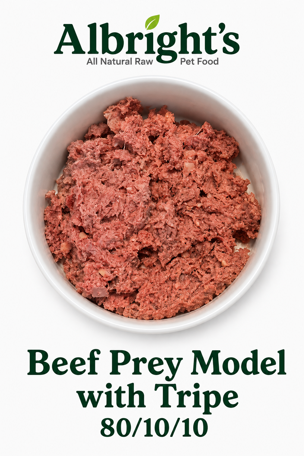 Albright's Beef Prey Model Raw with Tripe 80/10/10