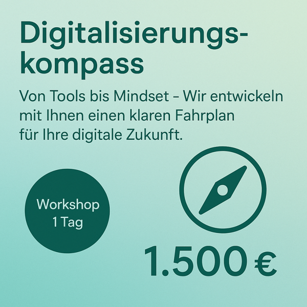 Digitalisierungskompass (Workshop, 1 Tag, online oder vor Ort)