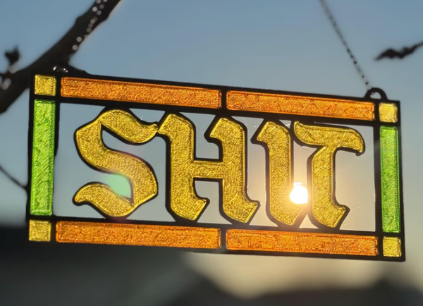 Shit” Stained Glass Hanging Decor