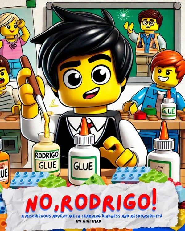 No, Rodrigo! – A Mischievous Adventure in Learning Kindness and Responsibility