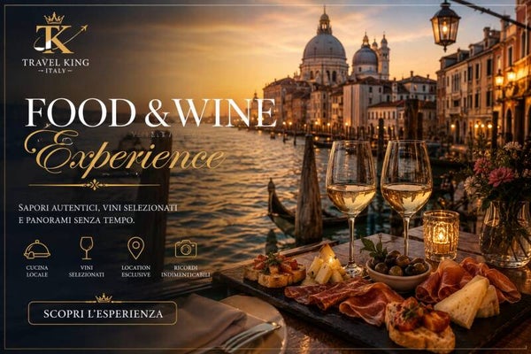FOOD & WINE EXPERIENCE - VENEZIA