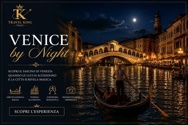 VENICE BY NIGHT - PRIVATE EXPERIENCE