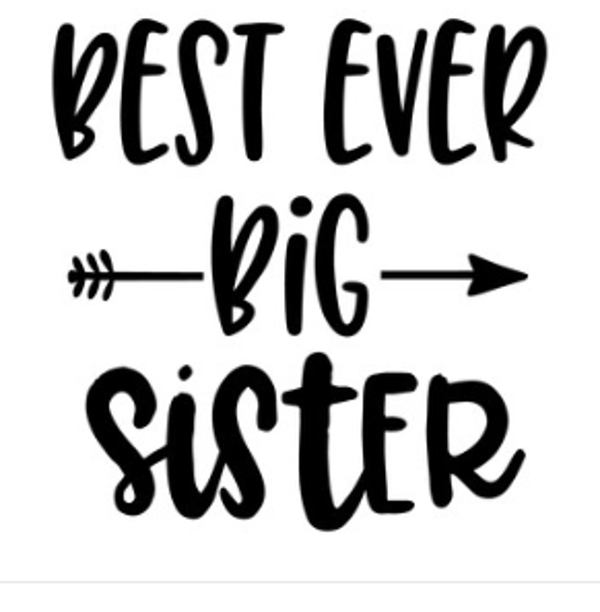 Best ever BIG sister