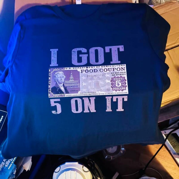 Blue Large Tee w/ (I GOT FIVE ON IT)