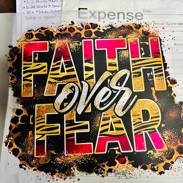 FAITH OVER FEAR, RELIGIOUS DTF TRANSFER