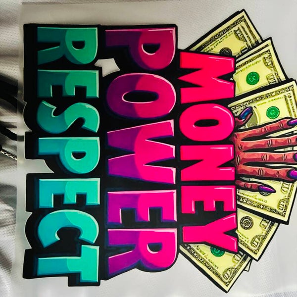 MONEY POWER RESPECT