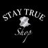 STAY TRUE SHOP