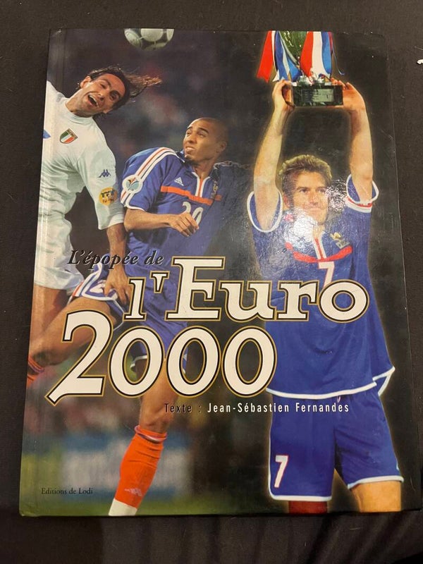 Livre album L’épopée de l’Euro 2000 football Éditions Lodi 2000