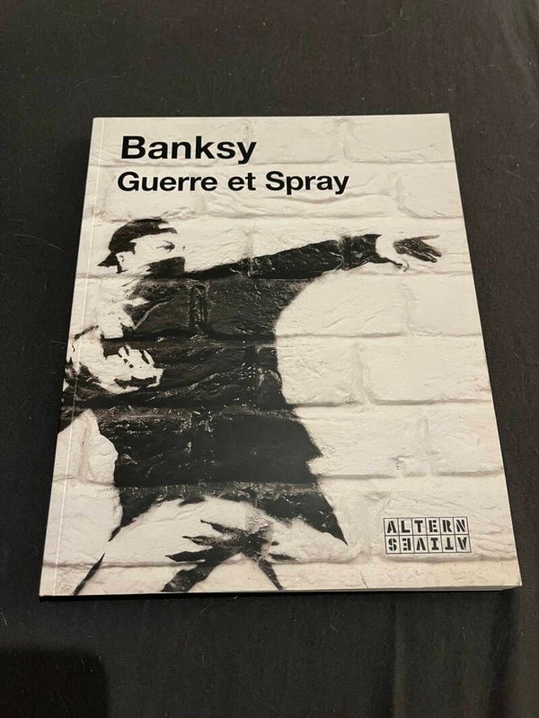 Livre Bansky Guerre et Spray Art Éditions Alternatives 2011