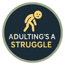 Adulting's a Struggle blog round logo with stick figure man slumped over walking as if exhausted.