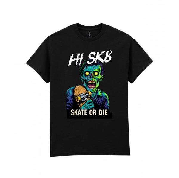 Hi- Skate or Die