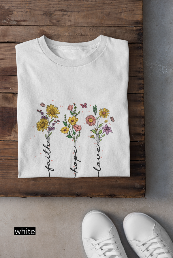 Faith Hope Love Flowers Classic Fit Bio Baumwolle