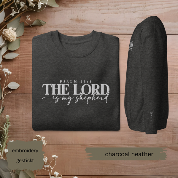 The Lord is my shepherd Psalm 23 embroidery sweater Unisex cozy & warm