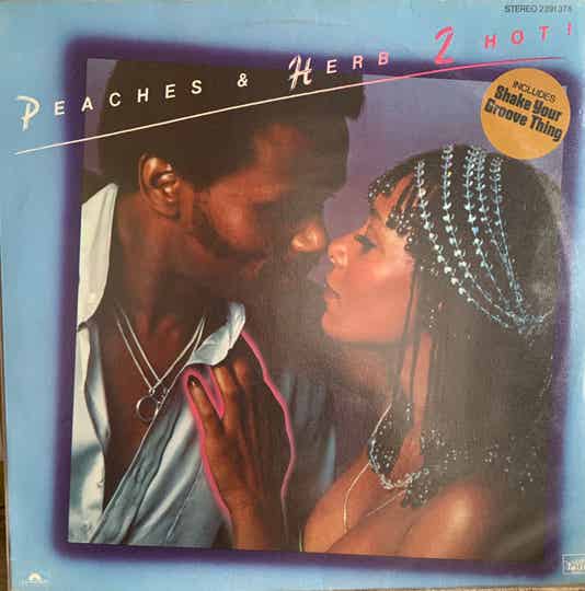 Peaches & herb - 2 hot