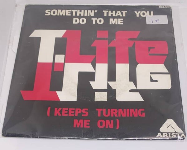 life - somethin that you do to me