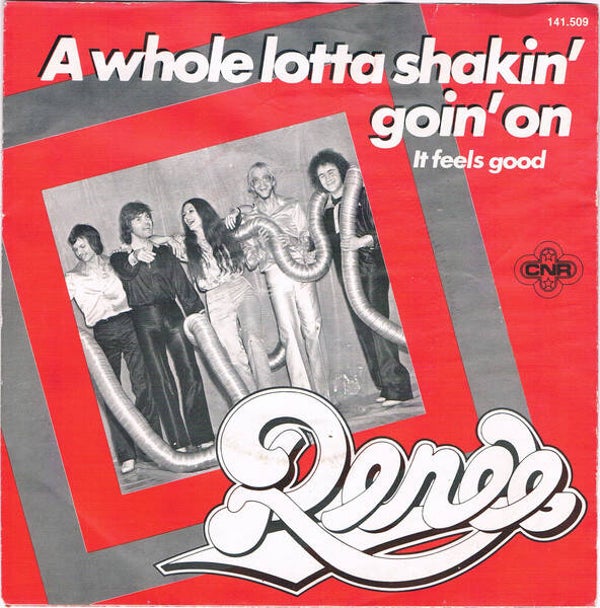 renee - a whole lotta shakin' goin' on