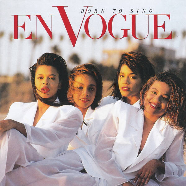 en vogue - born to sing