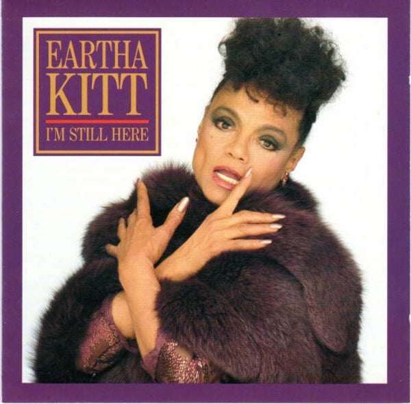 eartha kitt - i'm still here