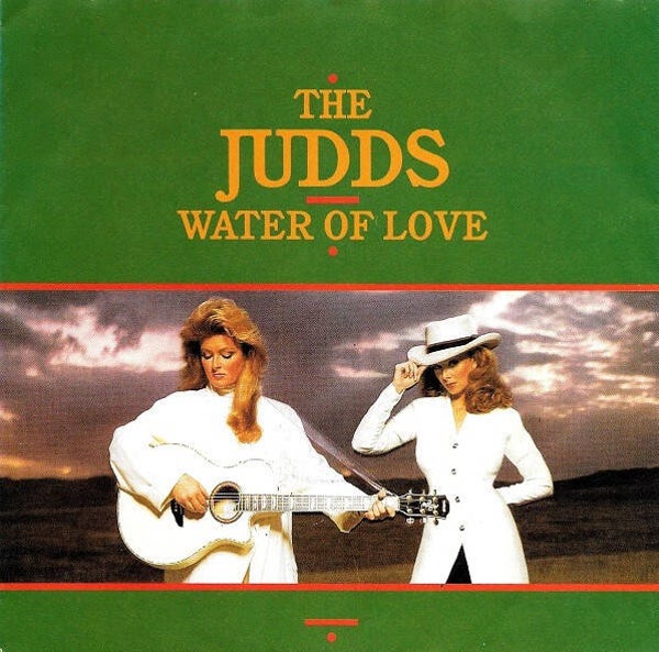 the judds - water of love