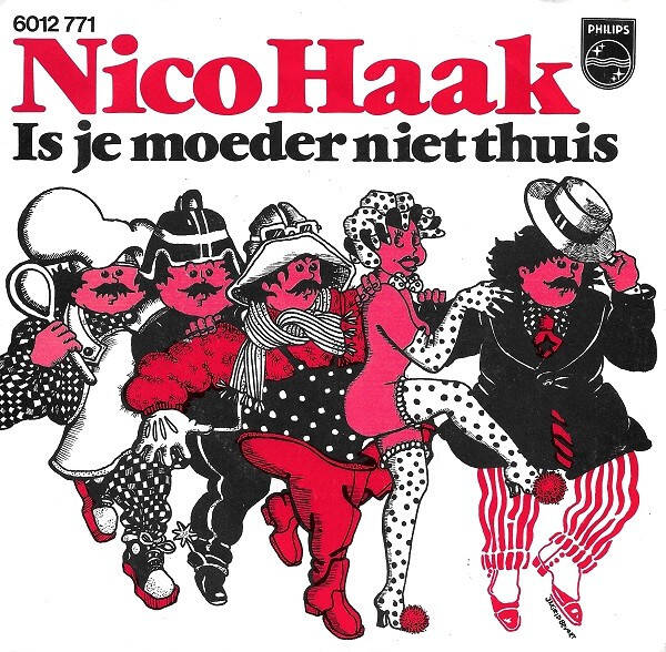 nico  haak - is je moeder niet thuis