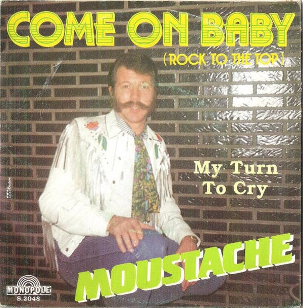 moustache - come on baby