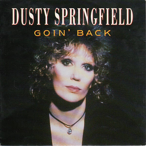 dusty springfield - goin' back