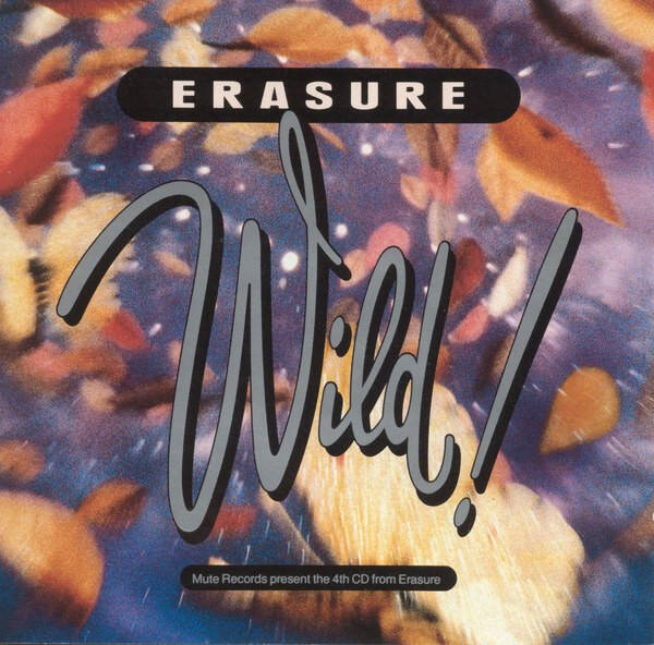erasure - wild