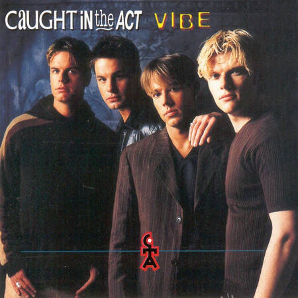 caught in the act - vibe