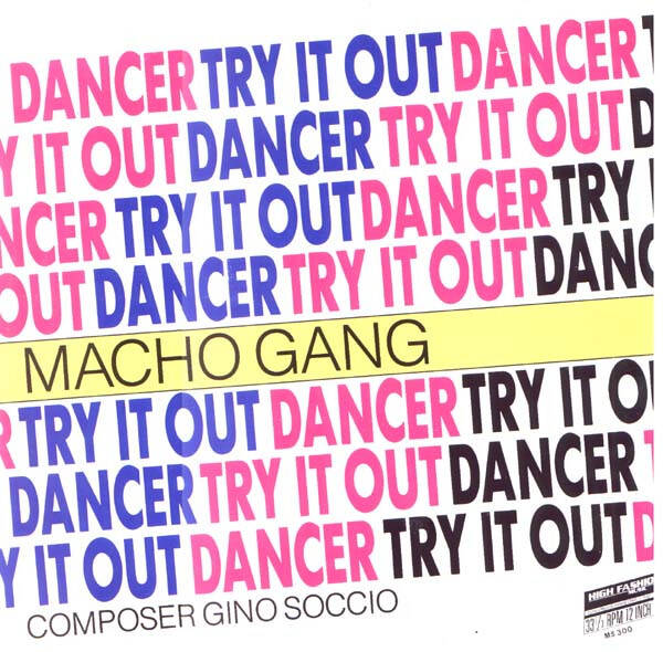 macho gang - dancer/try it out