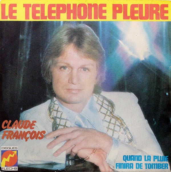 claude françois - le telephone pleure