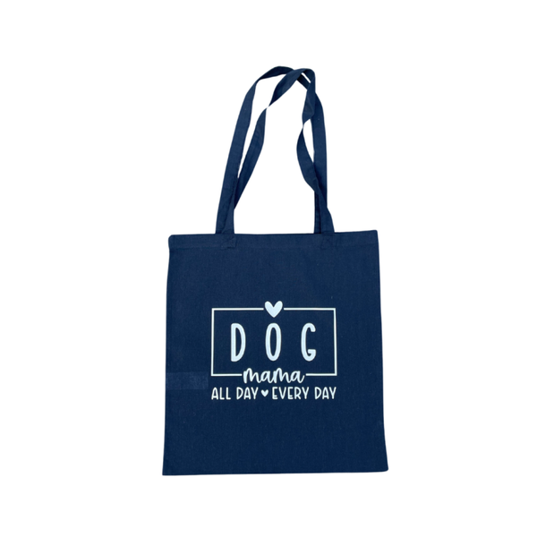 Totebag Dog mama all day every day